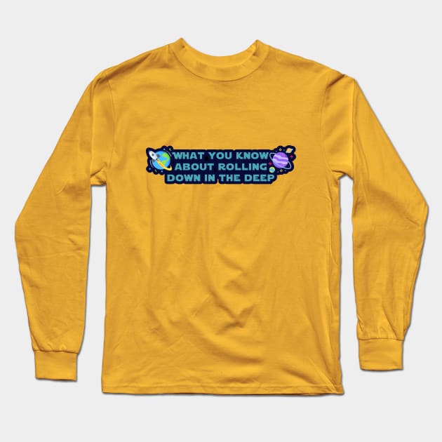 Cosmic deep phrase Long Sleeve T-Shirt by PENART